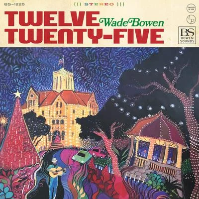 Twelve Twenty-Five 專輯 Turnpike Troubadours/Brandy Clark/JD McPherson/Wade Bowen