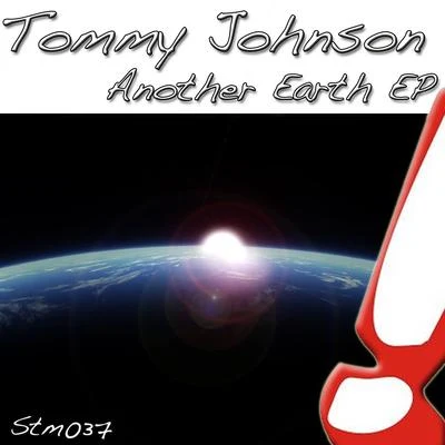 Another Earth EP 專輯 Tommy Johnson