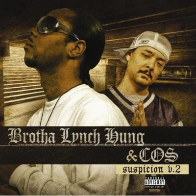 Suspicion V.2 專輯 Brotha Lynch Hung/MC Eiht