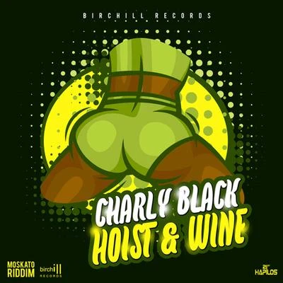 Hoist & Wine 專輯 Charly Black