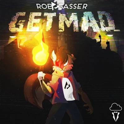 Rob Gasser Get Mad EP