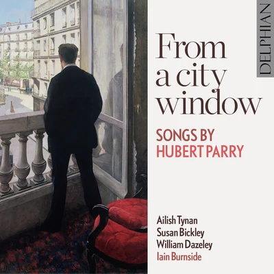 PARRY, H.: Songs (From a City Window) (Tynan, Bickley, Dazeley, Burnside) 專輯 Ailish Tynan