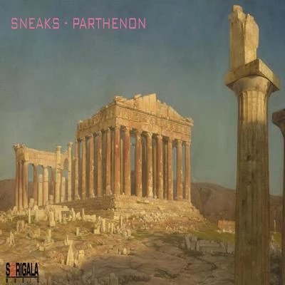 Parthenon 专辑 Sneaks