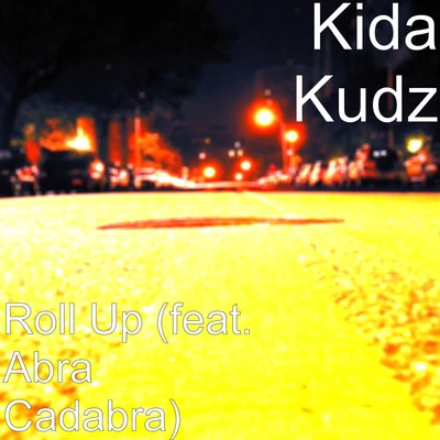 Roll Up (feat. Abra Cadabra) 專輯 Kida Kudz/Made Kuti