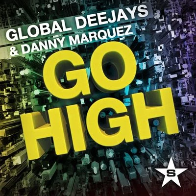 Go High 专辑 Puppah Nas-T/Global Deejays/Danny Marquez