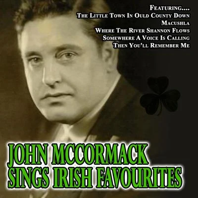 Sings Irish Favourites 專輯 John McCormack