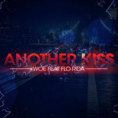 Flo Rida Another Kiss (feat. Flo Rida)