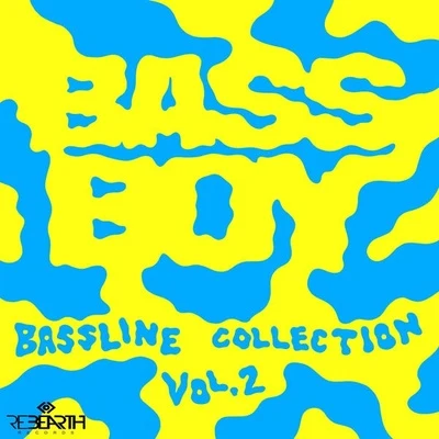 Bassboy Bassline Collection Vol.2 (Remastered)