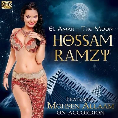 EGYPT Hossam Ramzy: El Amar 專輯 Rafat Misso/Nihat Karslioglu/Maged Serour/Imed Ben Hassine/Bernhard Adlberger