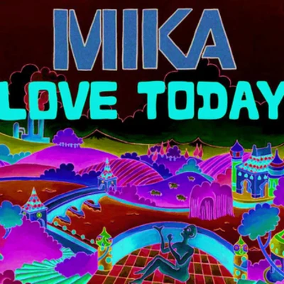 Love Today (UK Maxi) 專輯 Peterson/MIKA/Ayla/Snoop Dogg/Perry