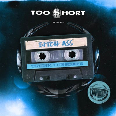 ***** Ass (feat. DecadeZ, DJ Upgrade & Compton Av) 專輯 Too $hort