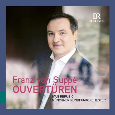 Suppé: Overtures 專輯 Laurent Campellone/Münchner Rundfunkorchester/Jodie Devos