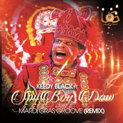 Mardi Gras Groove (Remix) 專輯 Keedy Black