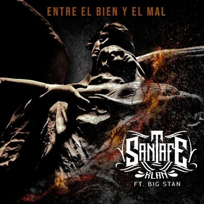 Entre el Bien y el Mal (feat. Big Stan) 專輯 Big Stan/Dame Grease/Tony Wink/E-Snaps/Bigga Threat