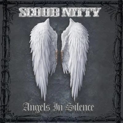 Scoob Nitty Angels in Silence