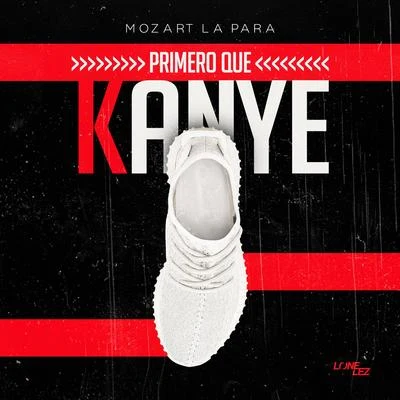 Mozart La para Primero Que Kanye