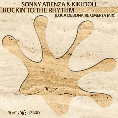 KIKI DOLLLuca Debonaire Rockin To The Rhythm (Luca Debonaire Omerta Mix)