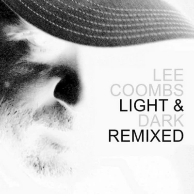 Lee CoombsMeat Katie Light & Dark Remixed