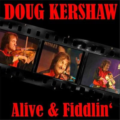 Alive & Fiddlin 專輯 Doug Kershaw