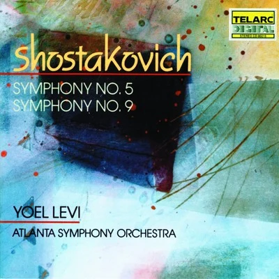 Shostakovich: Symphonies No. 5 & No. 9 专辑 Yoel Levi