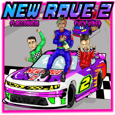 New Rave 2 專輯 Flaccosucio