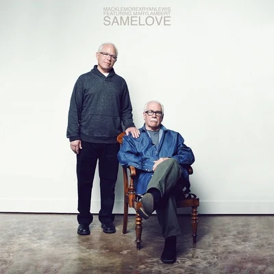 Same Love 專輯 Fences/Macklemore & Ryan Lewis