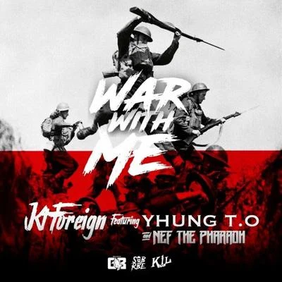 war with me (feat. NE ft和pharaoh Y混gt.O) 專輯 Kt Foreign/Mike Sherm/Sethii Shmactt