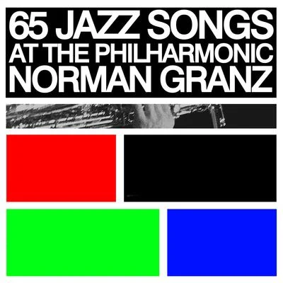 65 Jazz Songs at the Philharmonic Norman Granz 專輯 Dizzie Gillespie/JATP All Stars