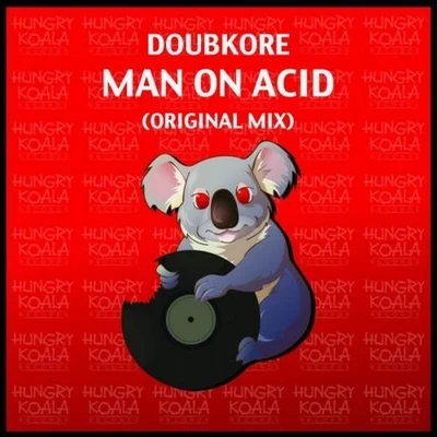 DoubKore Man On Acid