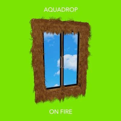 On Fire 专辑 Aquadrop