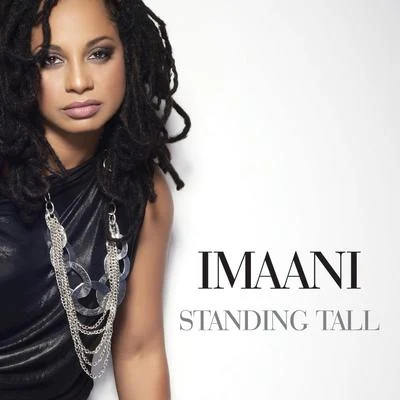 Standing Tall 专辑 Imaani