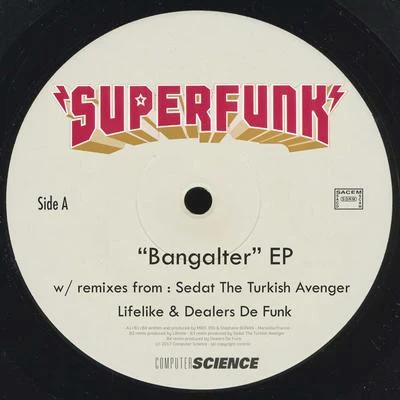 SuperfunkRon Carroll Bangalter