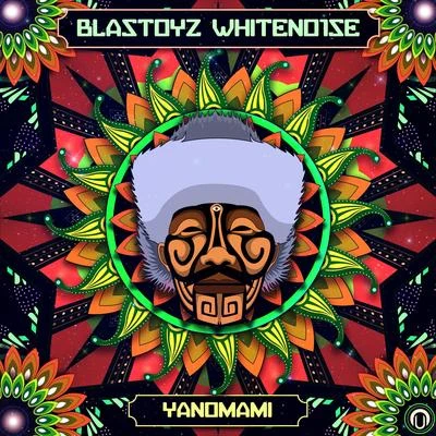 Yanomami 專輯 Blastoyz/Dimibo/Kill The Noise/Seven Lions/Wooli