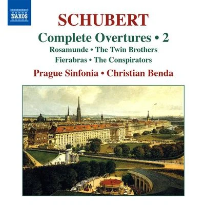 SCHUBERT, F.: Overtures (Complete), Vol. 2 (Prague Sinfonia, C. Benda) 專輯 Christian Benda/Jenő Jandó/Vienna Chamber Orchestra/Slovak Radio Symphony Orchestra/Quintino & Blasterjaxx