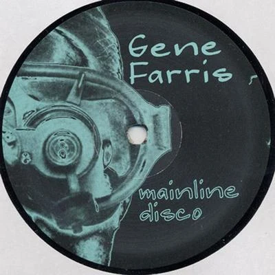 Gene Farris Mainline Disco