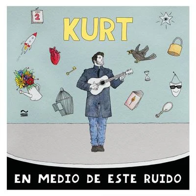 En Medio De Este Ruido 专辑 Kurt