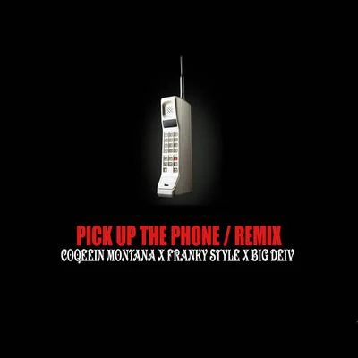 Pick Up The Phone (Remix) 专辑 Franky Style