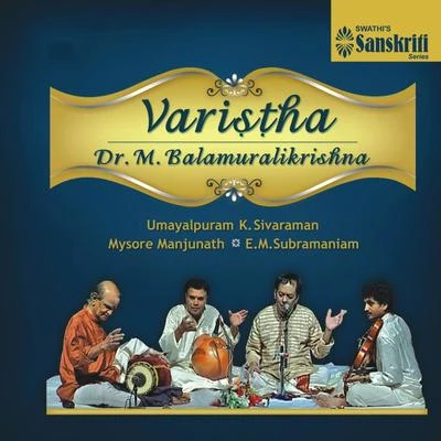 Varistha (Live) 专辑 Dr. M. Balamuralikrishna/P. Susheela