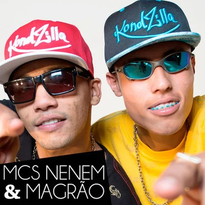 Mcs Nenem & Magrão 专辑 MCS Nenem e Magrão/Mc Pedrinho