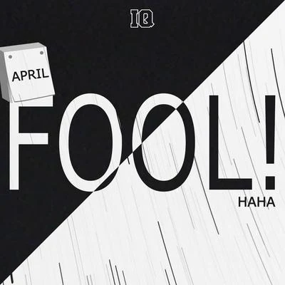 APRIL FOOL! 專輯 IQ/P Money/Maluca/Jubilee