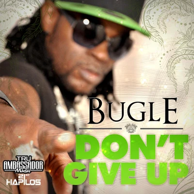 Dont Give Up 專輯 Bugle