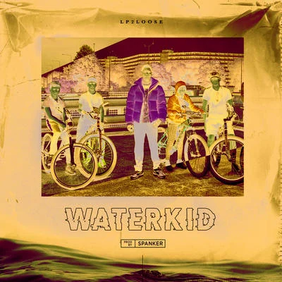 Waterkid 專輯 Lp2loose/Jah Cure/Glowinthedark