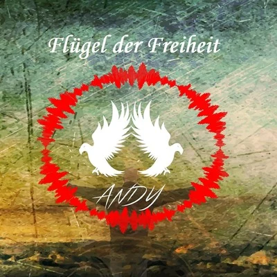 Flügel der Freiheit 專輯 Andy