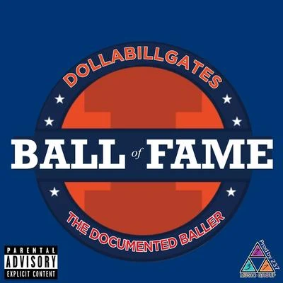 DollaBillGatesChaseTheMoney Ball of Fame