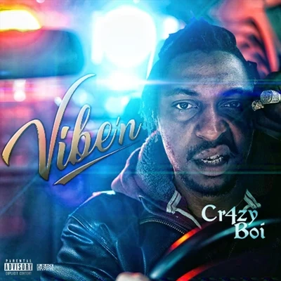 Vibe&#x27;n 专辑 Young Don/Ice King Sav/cr4zyboi