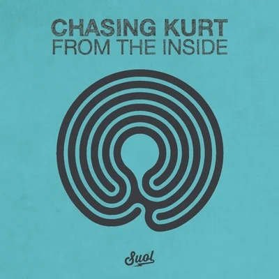 Chasing Kurt From The Inside