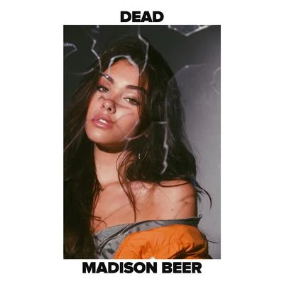 Dead 专辑 Madison Beer