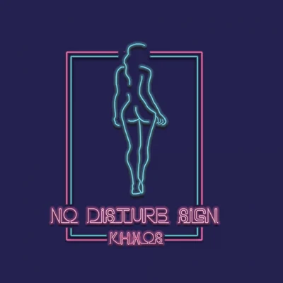 No Disturb Sign 专辑 Silly Walks Discotheque/Khxos/Ghanaian Stallion