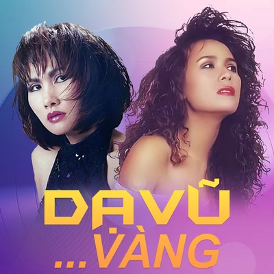 Dạ Vũ Vàng (Asia Tape 007) 專輯 Thy Vân/Ngoc Lan