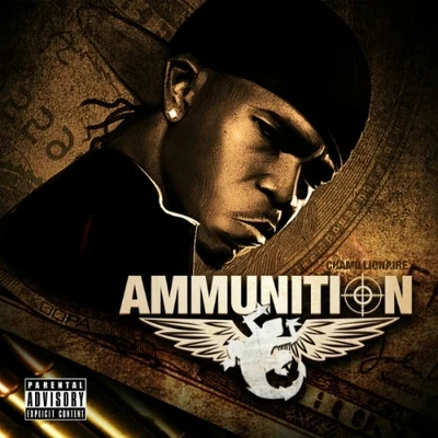 Ammunition 專輯 Chamillionaire